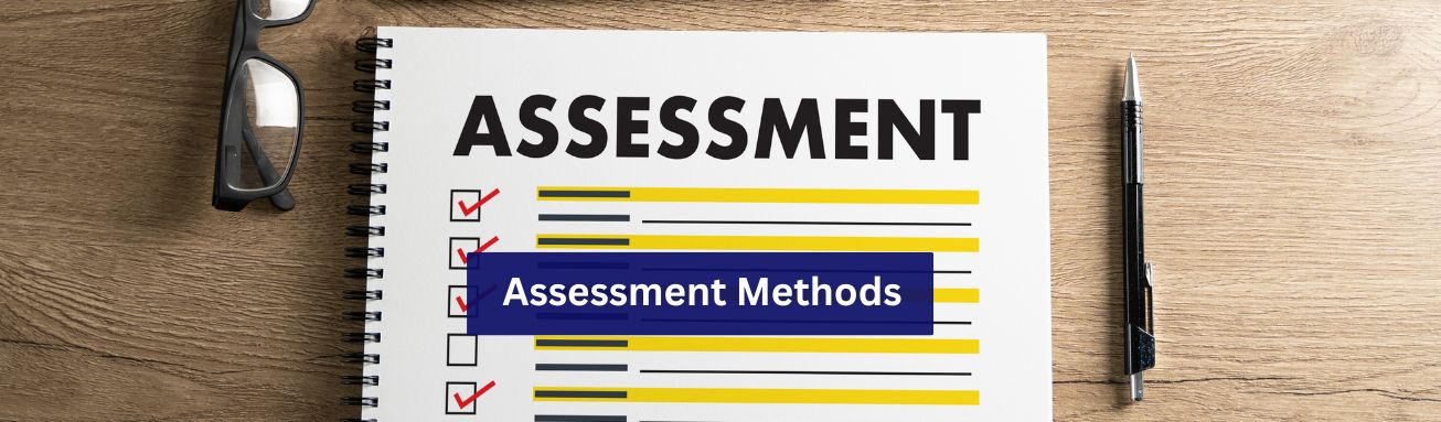 Assessment Methods